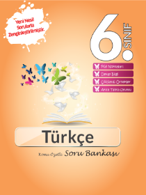 6. SINIF TÜRKÇE KONU ÖZETLİ SORU BANKASI